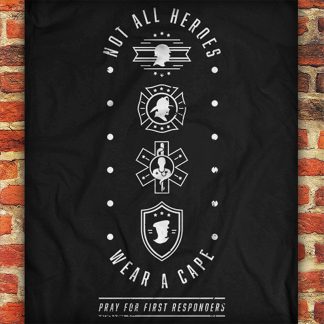 T-Shirt with Design "Not all heores wear a cape Pray for first responders"