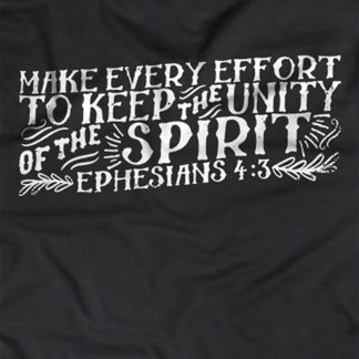 "Make every effort to keep the unity of the Spirit" - Ephesians 4:3