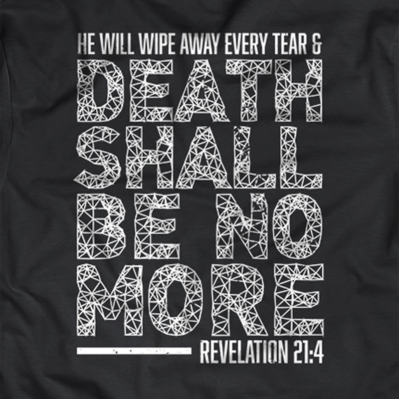 Revelation 21 4 T Shirt Christian Freedom International Giving Store